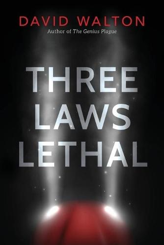 Three Laws Lethal  by David Walton at Abbey's Bookshop, 
