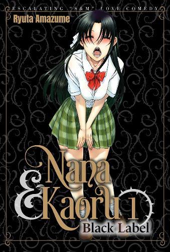Nana & Kaoru: Black Label, Volume 1  by Ryuta Amazume at Abbey's Bookshop, 