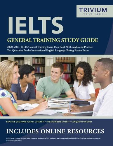 IELTS General Training Study Guide 2020-2021  by Trivium English Exam Prep Team at Abbey's Bookshop, 