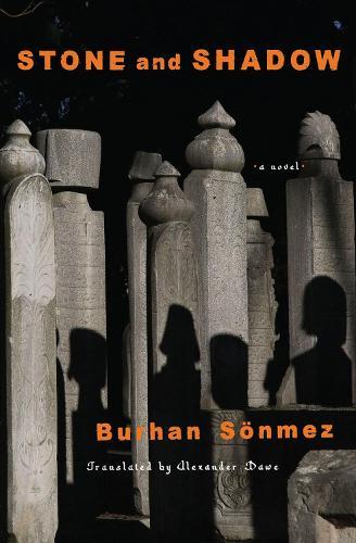 Stone and Shadow: A Novel  by Burhan Sonmez at Abbey's Bookshop, 