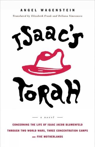 Isaac's Torah: A Novel  by Angel Wagenstein at Abbey's Bookshop, 