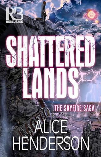 Shattered Lands  by Alice Henderson at Abbey's Bookshop, 