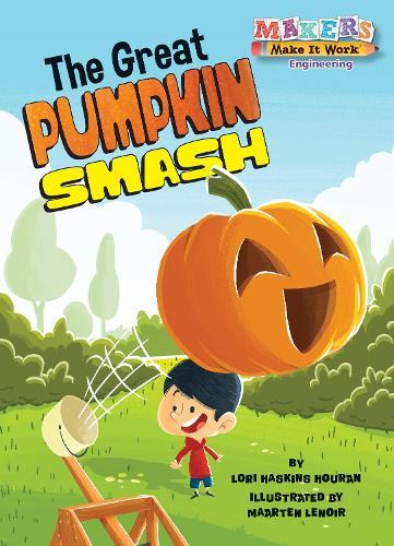 The Great Pumpkin Smash  by Lori Haskins Houran at Abbey's Bookshop, 