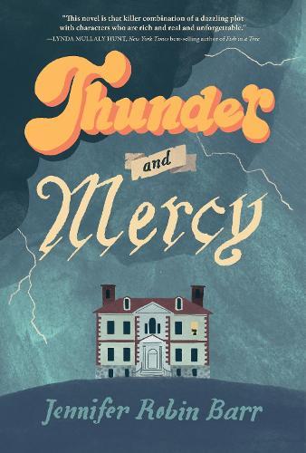 Thunder and Mercy: A Novel  by Jennifer Robin Barr at Abbey's Bookshop, 