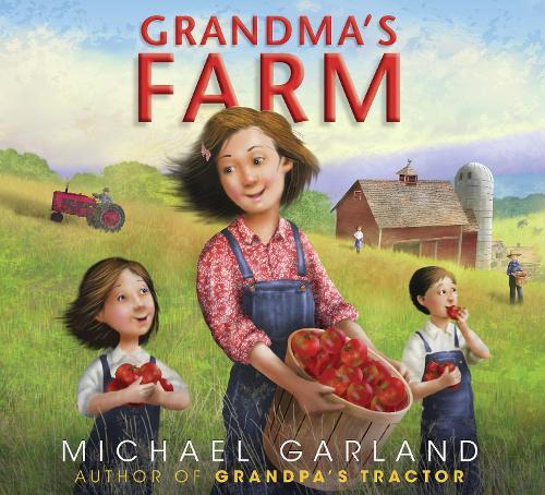 Grandma's Farm  by Michael Garland at Abbey's Bookshop, 