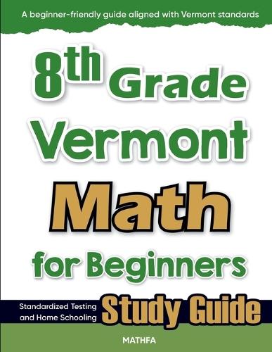 7th Grade South Dakota Math for Beginners: Standardized Testing and Home Schooling Study Guide