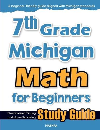 7th Grade Kansas Math for Beginners: Standardized Testing and Home Schooling Study Guide