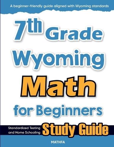 8th Grade South Dakota Math for Beginners: Standardized Testing and Home Schooling Study Guide