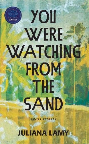 You Were Watching from the Sand  by Juliana Lamy at Abbey's Bookshop, 