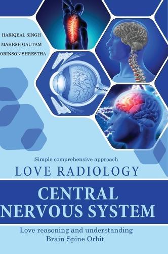 Love Radiology: Central Nervous System  by Hariqbal Singh at Abbey's Bookshop, 