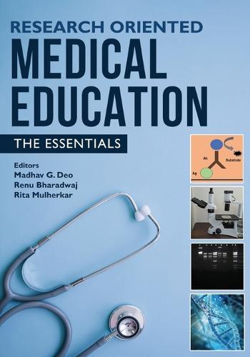 Research Oriented Medical Education  by Renu Bharadwaj, Rita Mulherkar Madhav Deo at Abbey's Bookshop, 