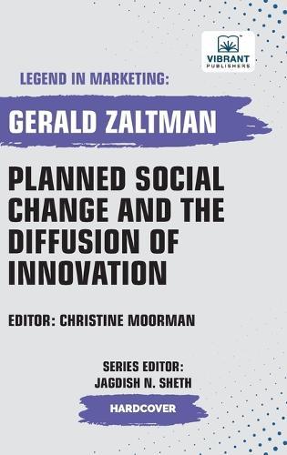 Planned Social Change and the Diffusion of Innovation  by Gerald Zaltman at Abbey's Bookshop, 