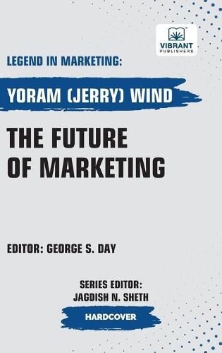 The Future of Marketing  by Yoram(jerry) Wind at Abbey's Bookshop, 