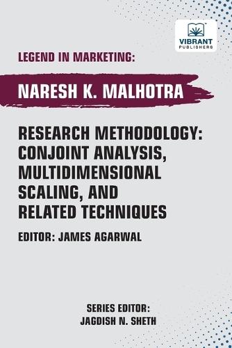 Research Methodology: Conjoint Analysis, Multidimensional Scaling, and Related Techniques  by Naresh K Malhotra at Abbey's Bookshop, 