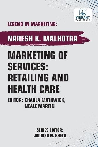 Marketing of Services: Retailing and Health Care  by Vibrant Publishers at Abbey's Bookshop, 