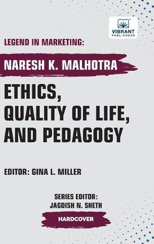 Ethics, Quality of Life, and Pedagogy  by Naresh K Malhotra at Abbey's Bookshop, 