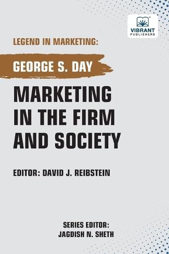 Marketing in the Firm and Society  by George S Day at Abbey's Bookshop, 
