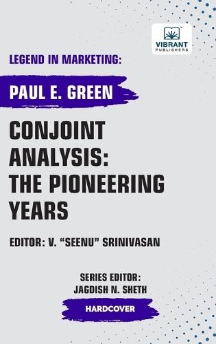 Conjoint Analysis: the Pioneering Years  by Paul E Green at Abbey's Bookshop, 
