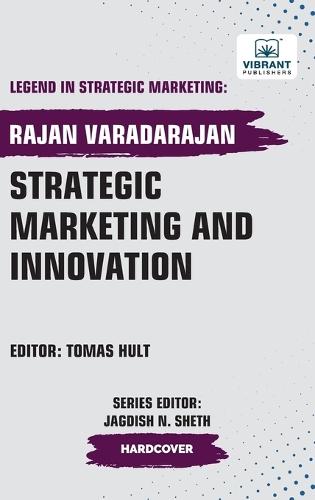 Strategic Marketing and Innovation  by Rajan Varadarajan at Abbey's Bookshop, 