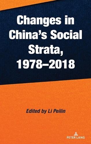 Changes in China’s Social Strata, 1978–2018  by Peilin Li at Abbey's Bookshop, 