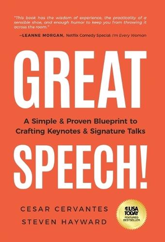 Great Speech!: A Simple & Proven Blueprint to Crafting Keynotes & Signature Talks  by Cesar Cervantes at Abbey's Bookshop, 