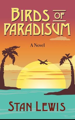 Bird of Paradisum  by Stan Lewis at Abbey's Bookshop, 