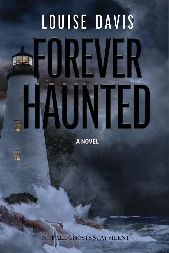 Forever Haunted  by Louise Davis at Abbey's Bookshop, 
