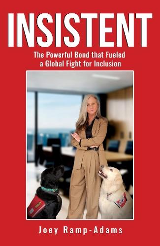 Insistent: The Powerful Bond that Fueled a Global Fight for Inclusion  by Joey Ramp-Adams at Abbey's Bookshop, 