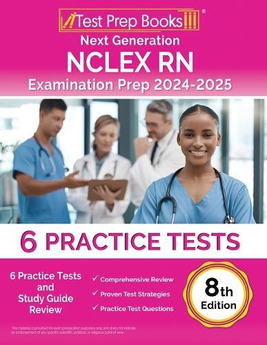 Next Generation NCLEX RN Examination Prep 2024-2025: 6 Practice Tests and Study Guide Review [8th Edition]  by Lydia Morrison at Abbey's Bookshop, 