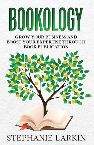 Bookology  by Stephanie Larkin at Abbey's Bookshop, 
