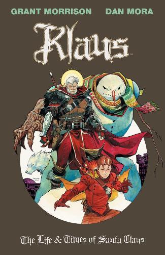 Klaus: The Life & Times of Santa Claus  by Grant Morrison at Abbey's Bookshop, 