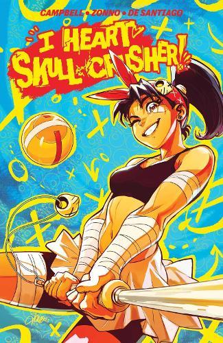 I Heart Skull-Crusher!  by Josie Campbell at Abbey's Bookshop, 