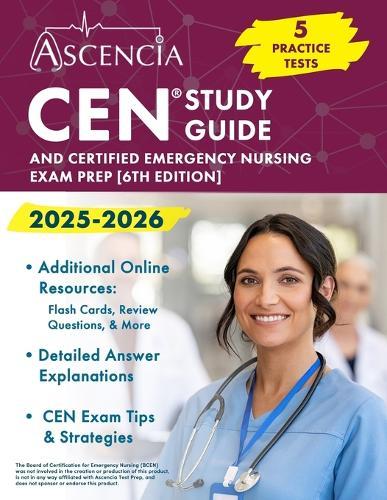 CEN Study Guide 2025-2026: 5 Practice Tests and Certified Emergency Nursing Exam Prep [6th Edition]  by Jeremy Downs at Abbey's Bookshop, 