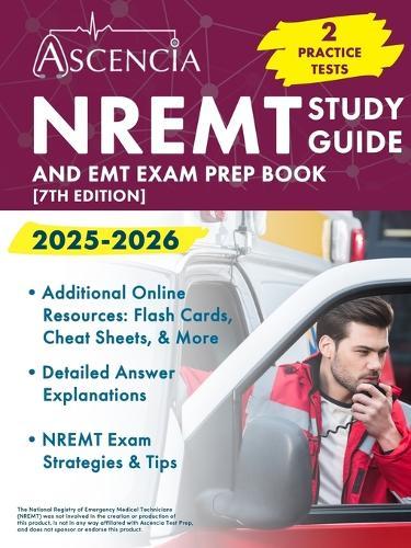 NREMT Study Guide 2025-2026: 2 Practice Tests and EMT Exam Prep Book [7th Edition]  by Jeremy Downs at Abbey's Bookshop, 