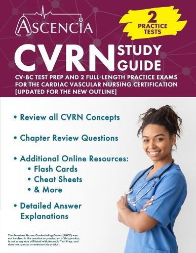 CVRN Study Guide: CV-BC Test Prep and 2 Full-Length Practice Exams for the Cardiac Vascular Nursing Certification [Updated for the New Outline]  by Jeremy Downs at Abbey's Bookshop, 