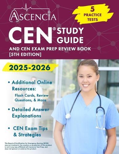 CEN Study Guide 2025-2026: 5 Practice Tests and CEN Exam Prep Review Book [5th Edition]  by Jeremy Downs at Abbey's Bookshop, 