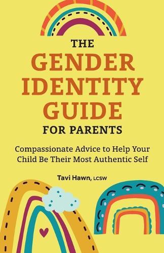 The Gender Identity Guide for Parents  by Tavi Hawn LCSW at Abbey's Bookshop, 