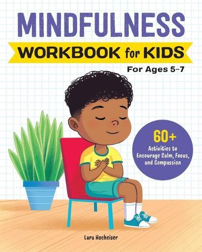 Mindfulness Workbook for Kids  by Lara Hocheiser at Abbey's Bookshop, 