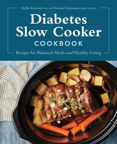 Diabetes Slow Cooker Cookbook  by Shelby Kinnaird MS at Abbey's Bookshop, 