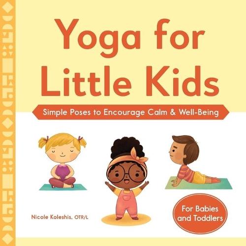 Yoga for Little Kids  by Nicole Koleshis at Abbey's Bookshop, 