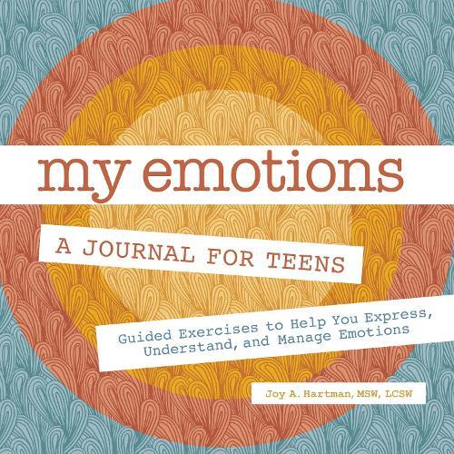 My Emotions: A Journal for Teens  by Joy A. Hartman at Abbey's Bookshop, 