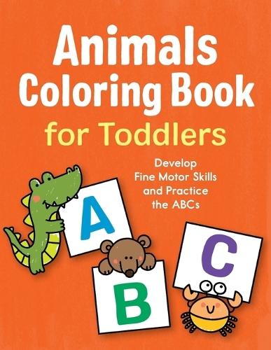 Animals Coloring Book for Toddlers  by Marie Morey at Abbey's Bookshop, 