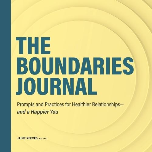 The Boundaries Journal  by Jaime Reeves MA, LMFT at Abbey's Bookshop, 
