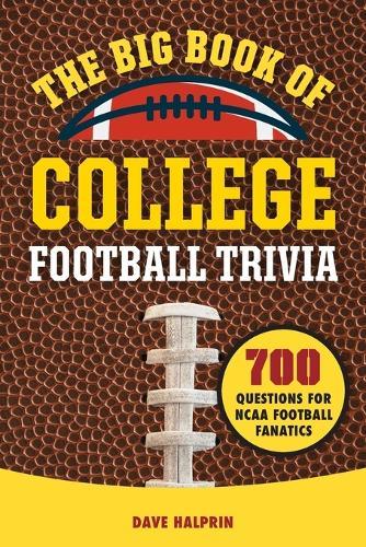 The Big Book of College Football Trivia  by David Halprin at Abbey's Bookshop, 