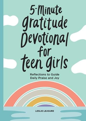 5-Minute Gratitude Devotional for Teen Girls  by Leslie Leasure at Abbey's Bookshop, 