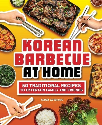 Korean Barbecue at Home  by Sara Upshaw at Abbey's Bookshop, 