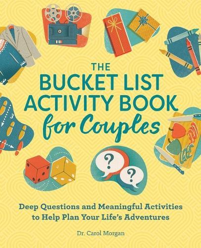 The Bucket List Activity Book for Couples  by Dr. Carol Morgan PhD at Abbey's Bookshop, 