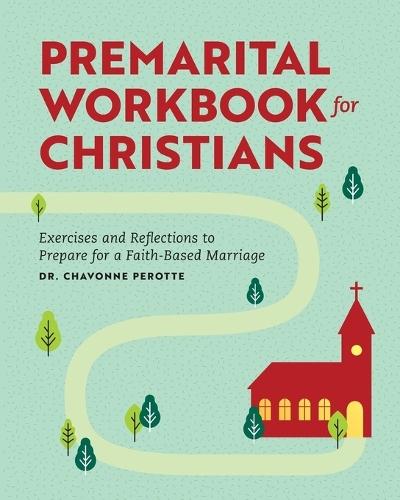 Premarital Workbook for Christians  by Dr. Chavonne Perotte at Abbey's Bookshop, 