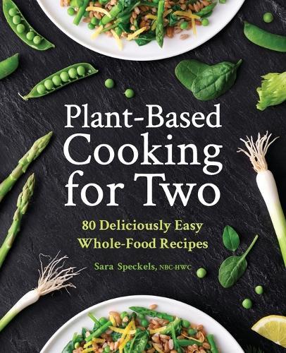 Plant-Based Cooking for Two  by Sara Speckels at Abbey's Bookshop, 