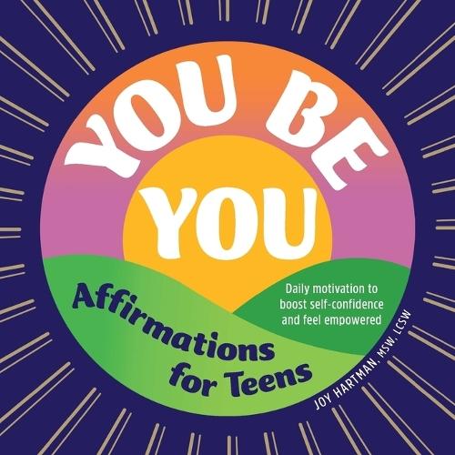 You Be You: Affirmations for Teens  by Joy Hartman at Abbey's Bookshop, 